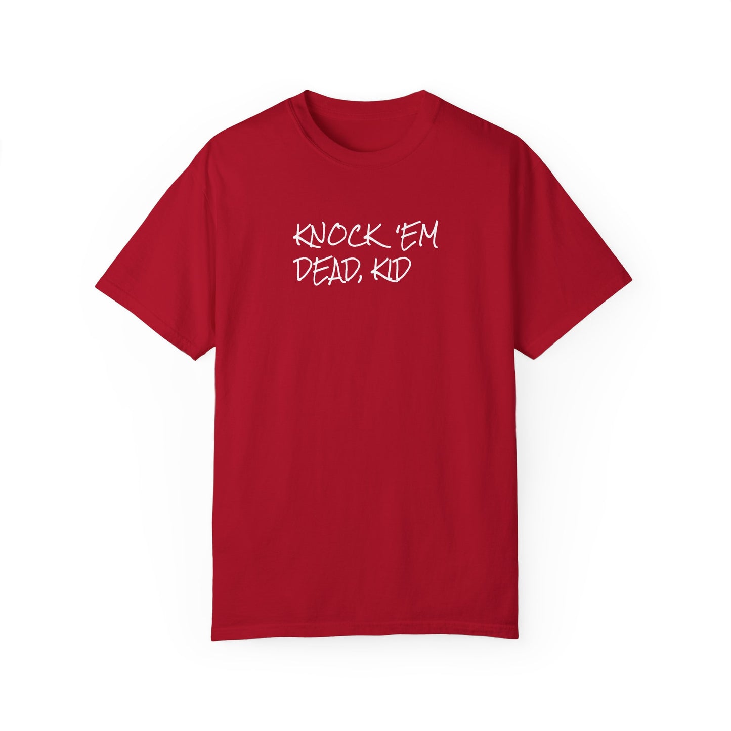 Unisex ‘Knock 'Em Dead, Kid’ Graphic T-Shirt