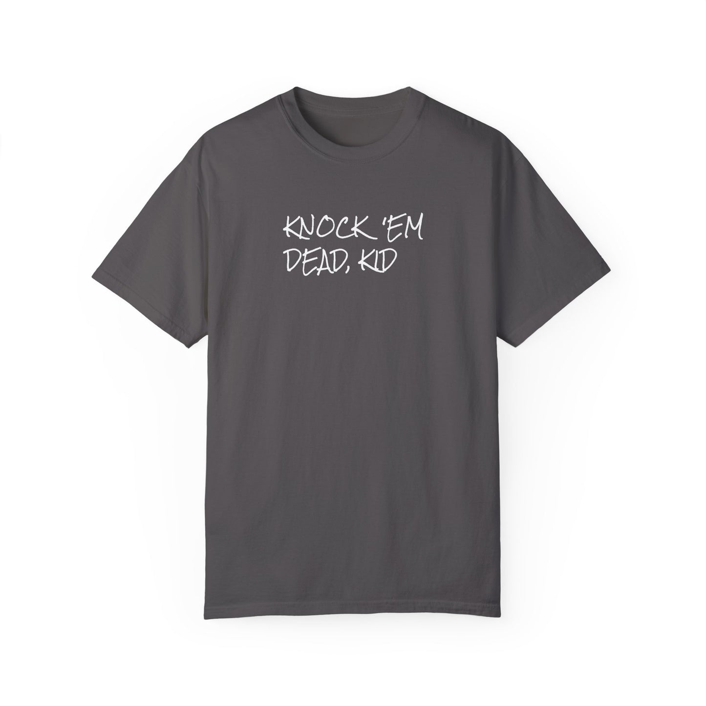 Unisex ‘Knock 'Em Dead, Kid’ Graphic T-Shirt